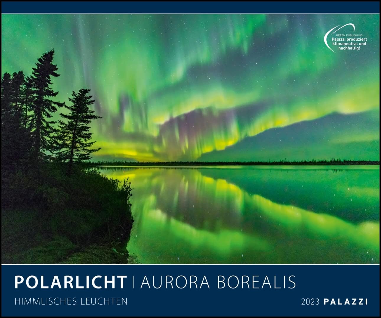 Polar Light 2023 Picture Calendar Poster Calendar 60 x 50: Aurora Borealis