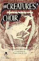 The Creatures' Choir 0670002933 Book Cover