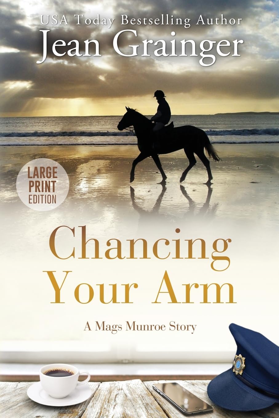 Chancing Your Arm - Large Print: A Mags Munroe Story (The Mags Munroe Series)