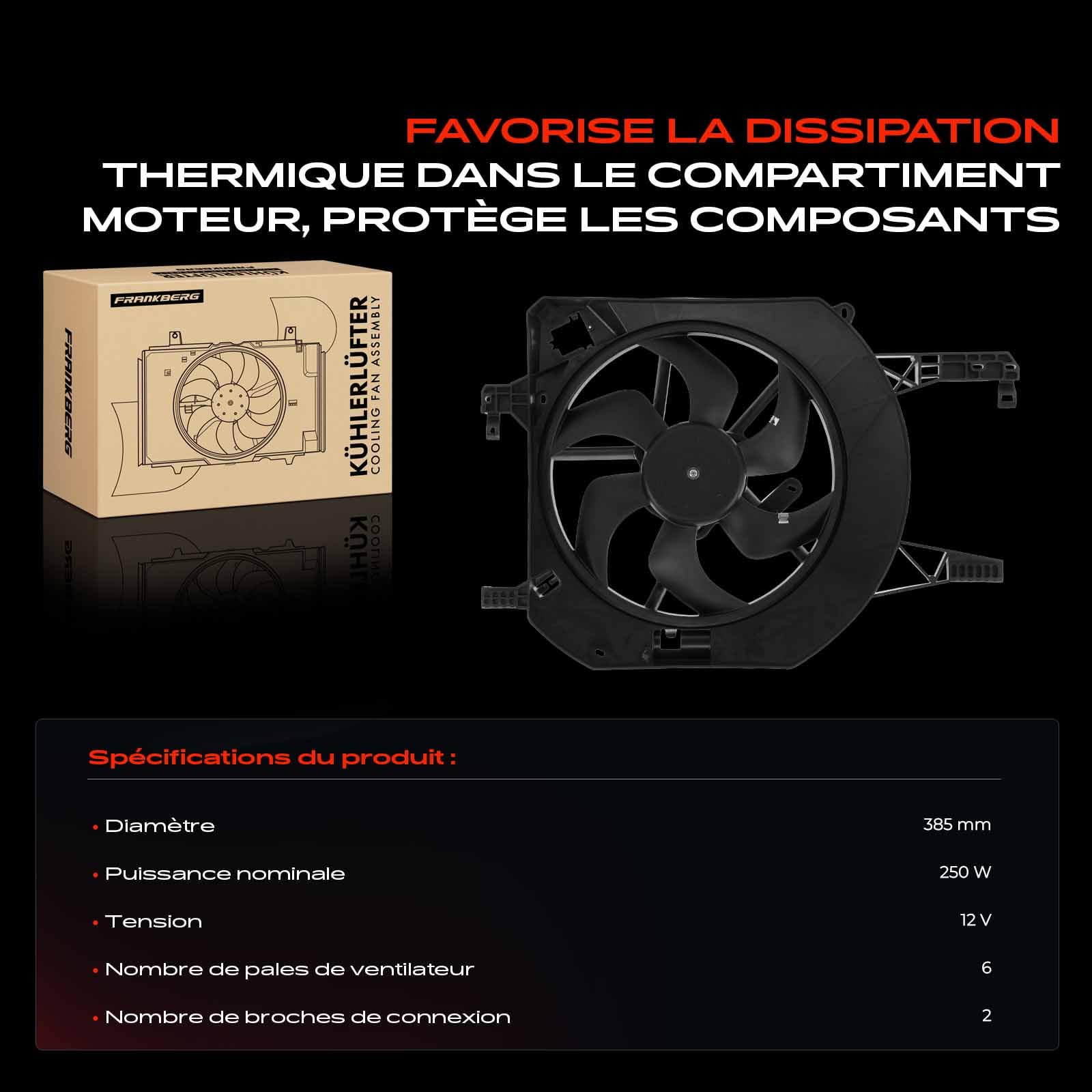 Frankberg Ventilateur, refroidissement du moteur, ventilateur de radiateur