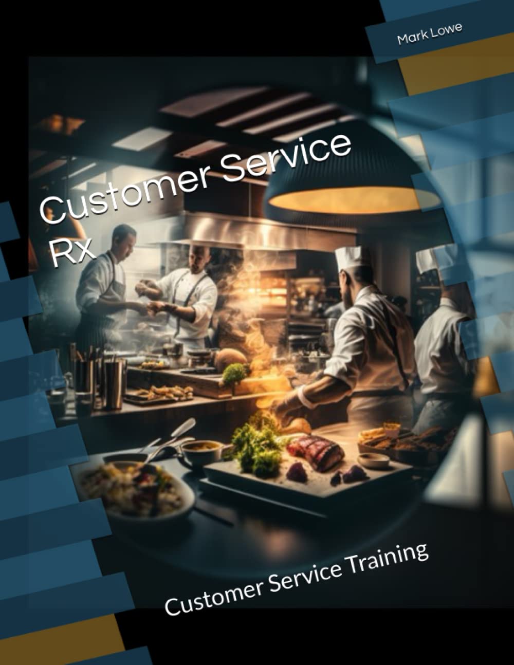 Customer Service Rx: Customer Service Training