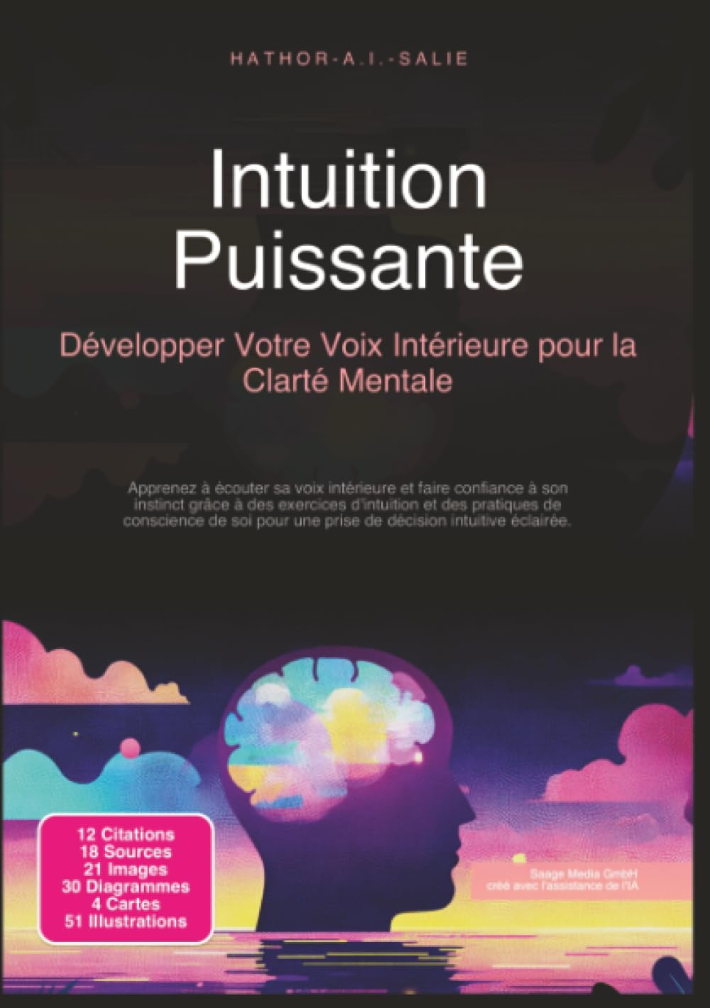 Intuition Puissante: Développer Votre Voix Intérieure pour la Clarté Mentale (Psychologie)