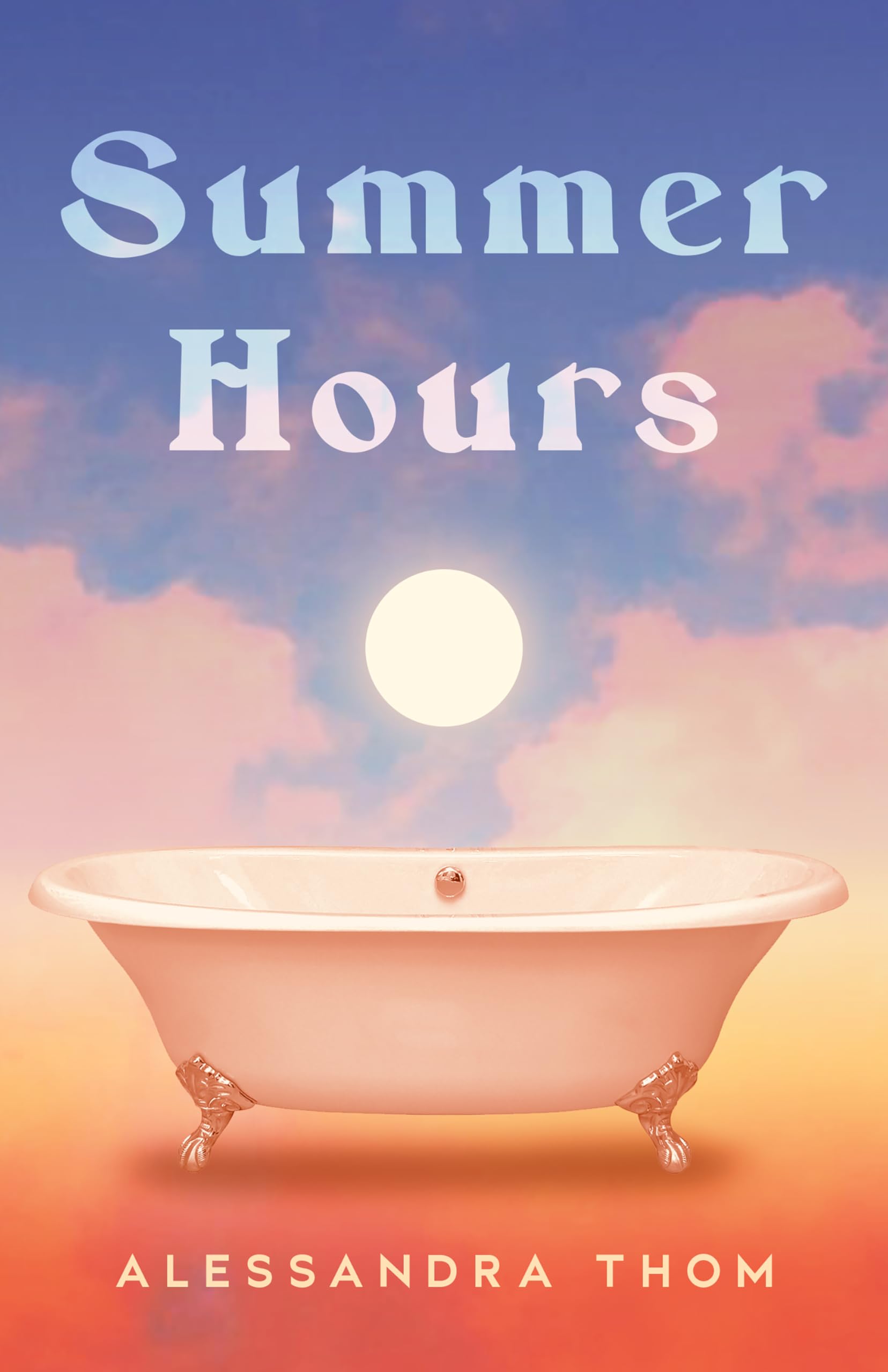 Summer Hours by Alessandra Thom [Hardback]