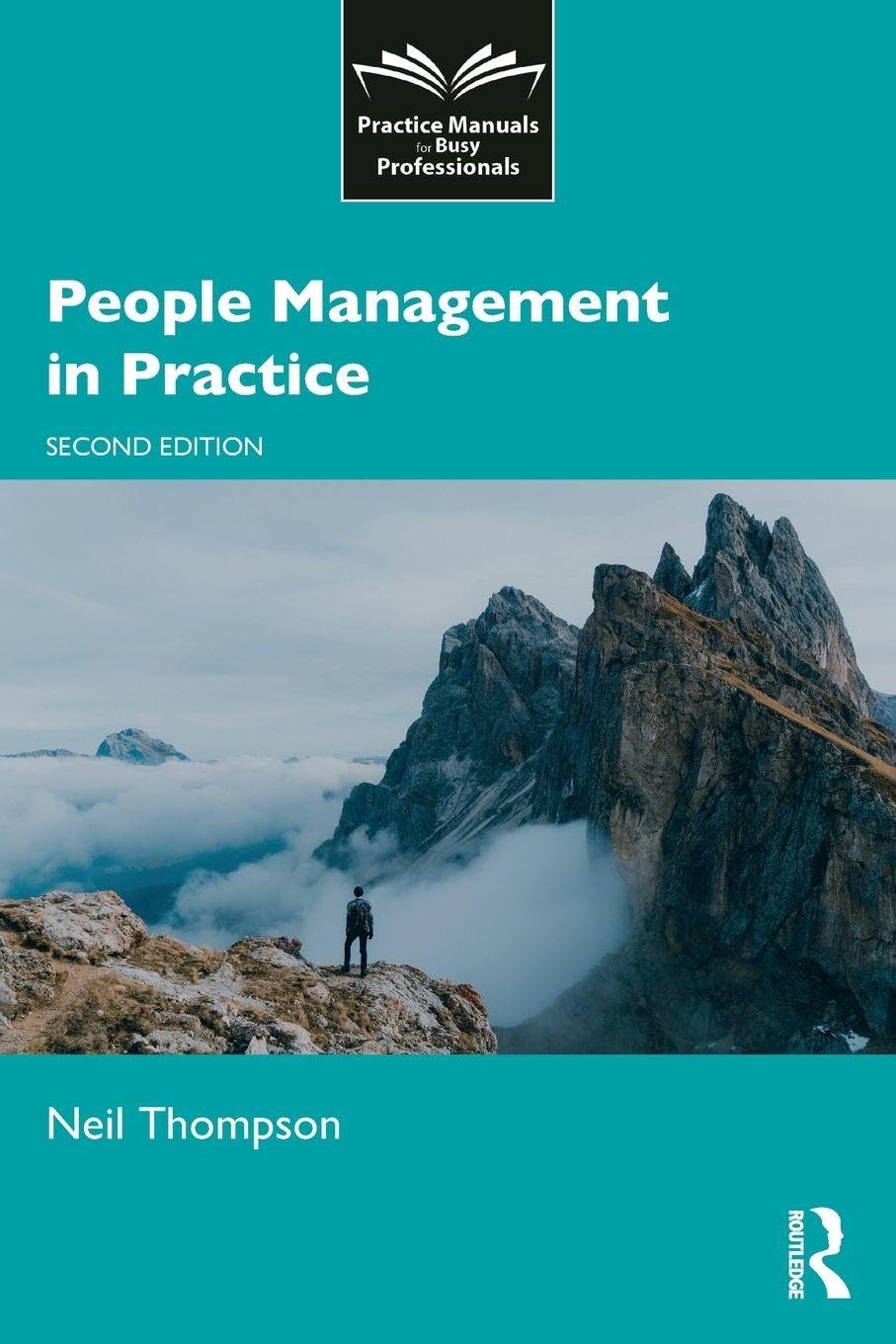 People Management in Practice (Practice Manuals for Busy Professionals)