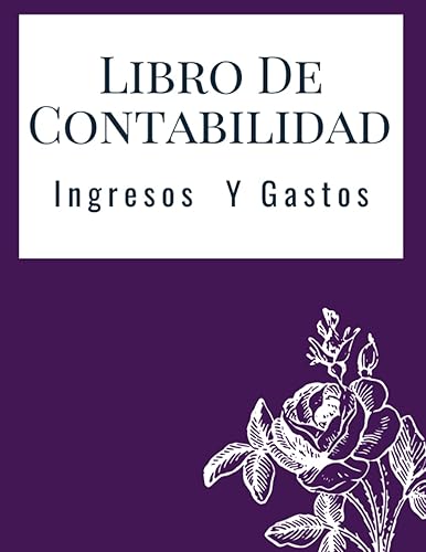 Libro de contabilidad Ingresos y Gastos Libro de cuentas contables para autónomos, empresas y pequeñas empresas Cuentas de ingresos y gastos. 110