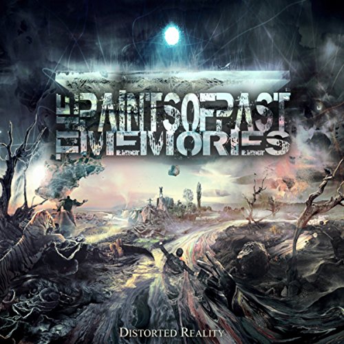 Amazon.com: Distorted Reality [Explicit] : The Paints Of Past Memories ...