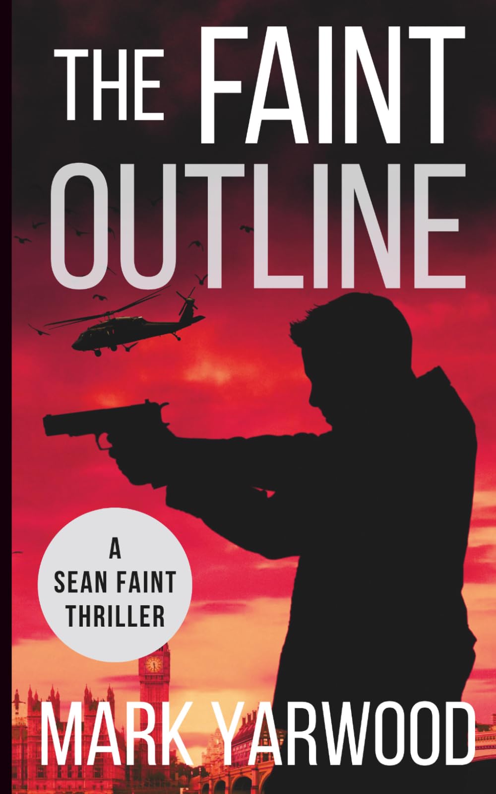 The Faint Outline (Sean Faint Series)