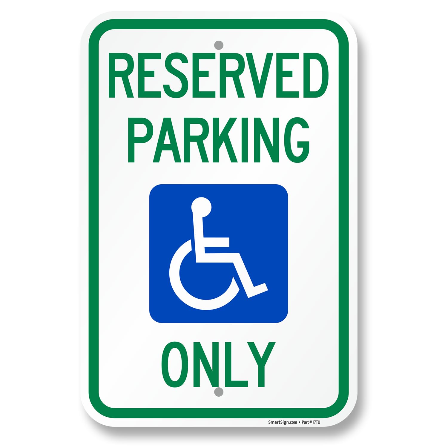 SmartSign 18"x12" Reserved Parking Only Sign with Handicapped Symbol, 120 mil Aluminum Composite (ACM), Engineer Grade Reflective Material, Green/White, Pre-Drilled Holes, Durable Metal Sign, USA-Made