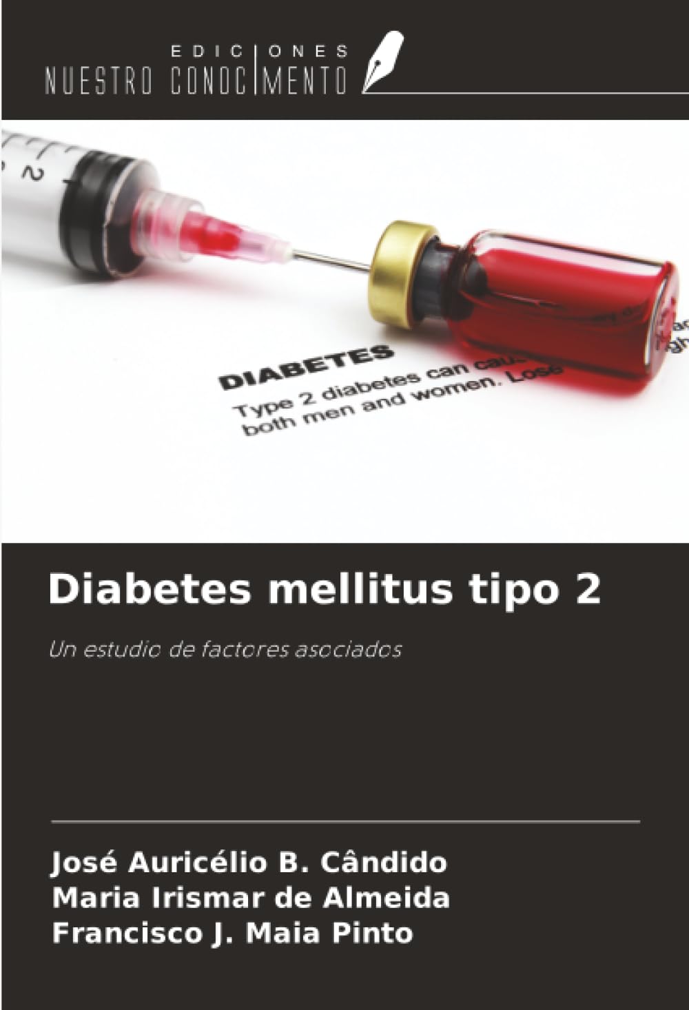 Diabetes mellitus tipo 2: Un estudio de factores asociados