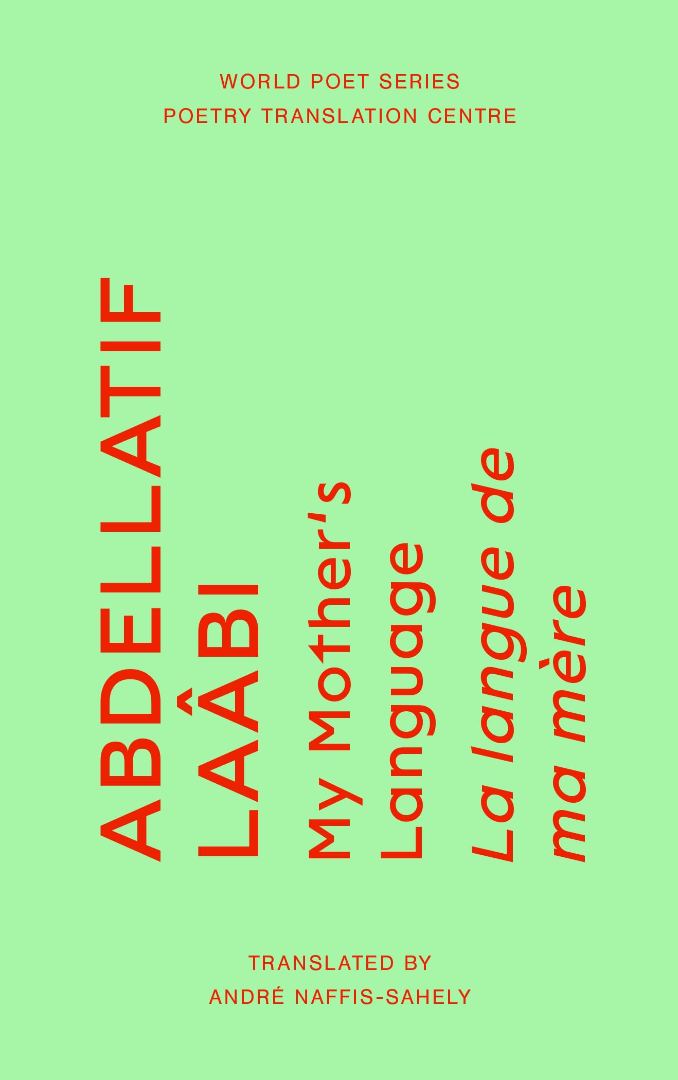 My Mother's Language by Abdellatif Laabi PAPERBACK 9781916114173