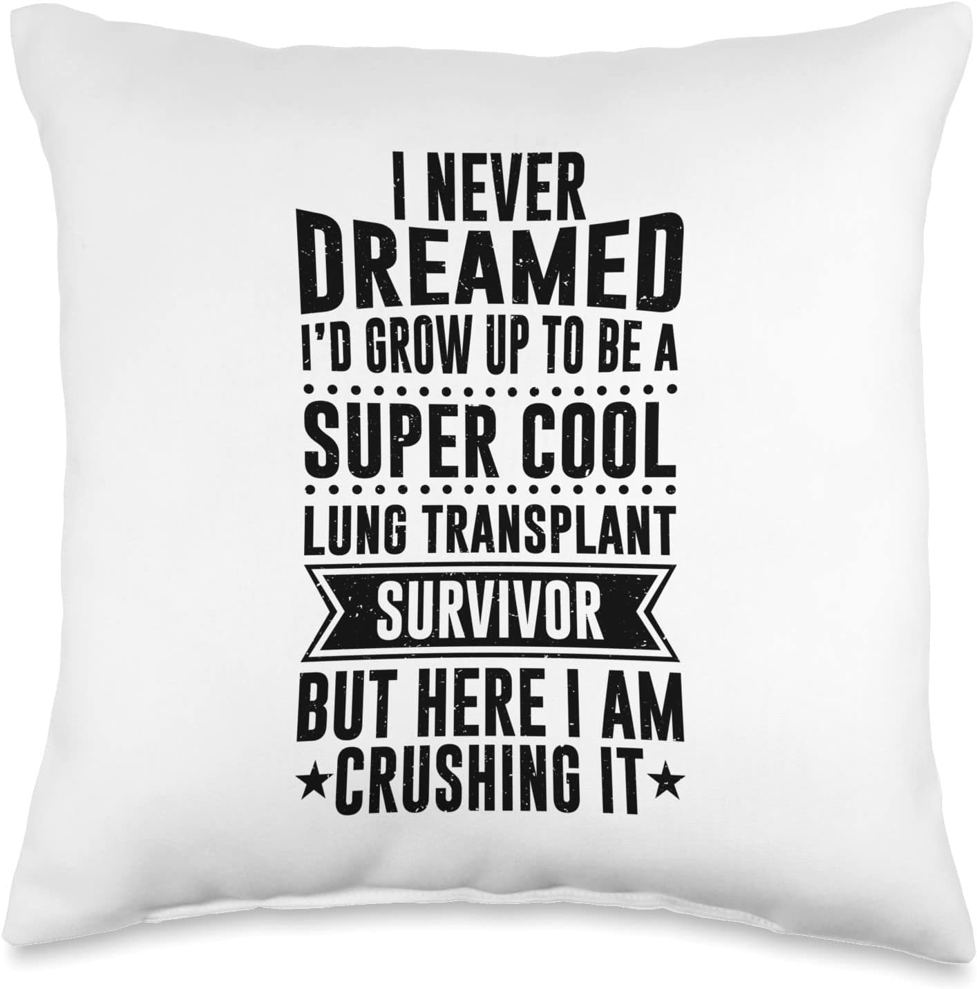 Cool Lung Transplant For Men Women Lung Transplant Survivor Throw Pillow