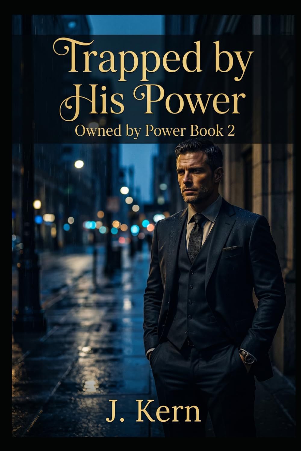 Trapped by his Power: Owned by Power- Book 2