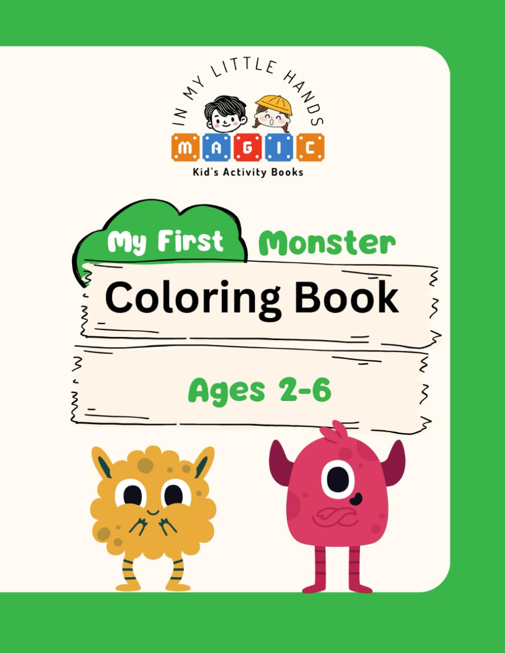 Monster Fun: A Cute & Friendly Coloring Adventure for Kids (ages 4-6)