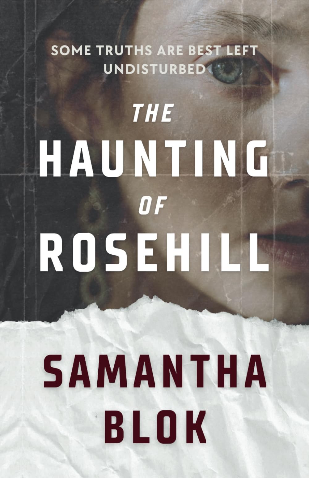 The Haunting of Rosehill: A Gothic Romance (The Haunted Inheritance)