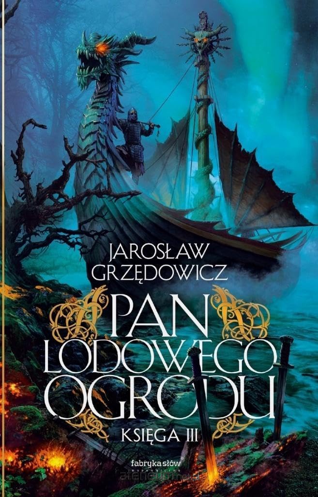 Pan Lodowego Ogrodu Księga 3
