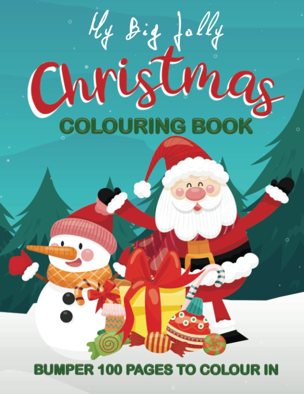 My Big Jolly Christmas Bumper Colouring Book: 100 pages to colour in
