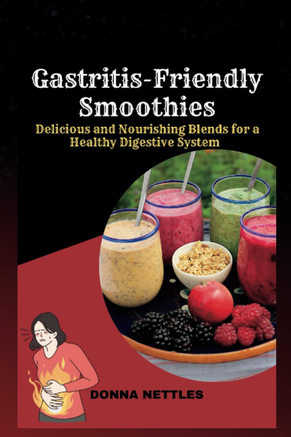 Gastritis-Friendly Smoothies: Delicious and Nourishing Blends for a Healthy Digestive System