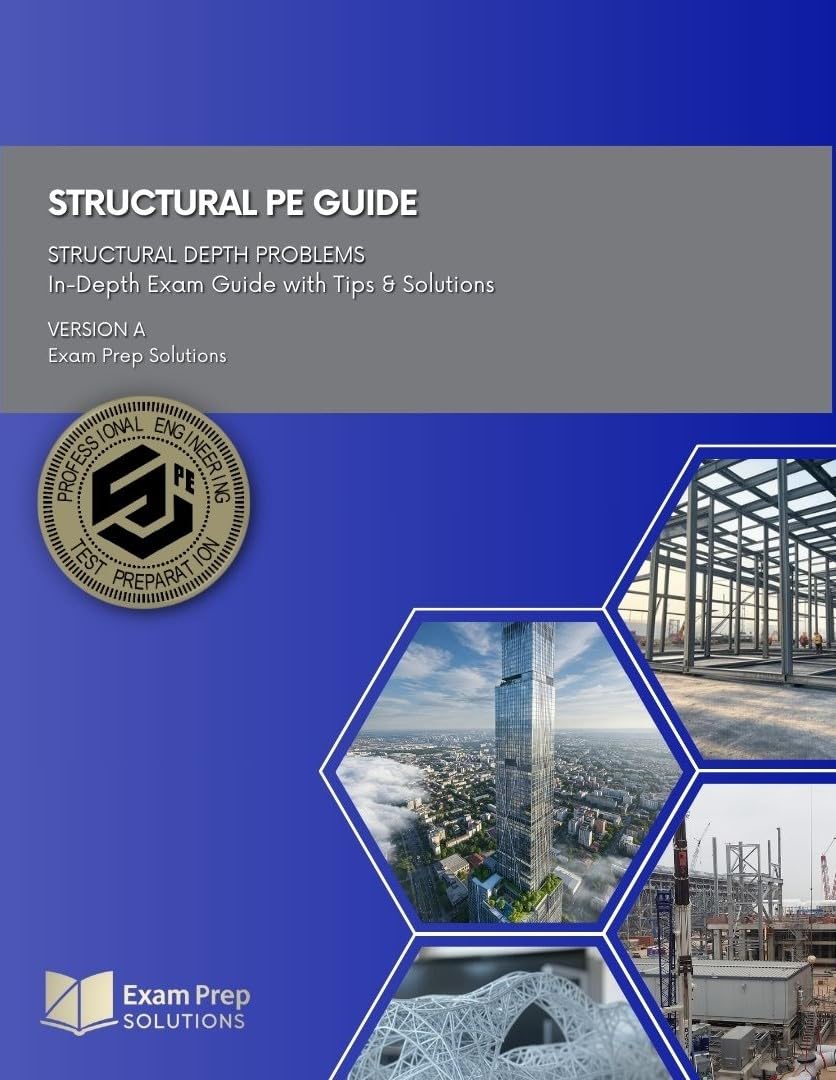 Civil - Structural PE Practice Exam: CBT Format - Version A