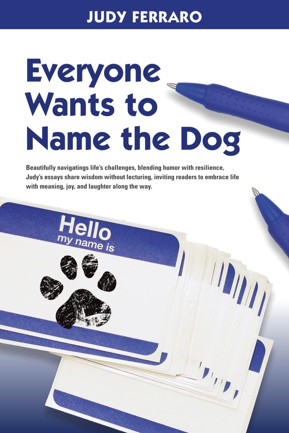 Everyone Wants to Name the Dog
