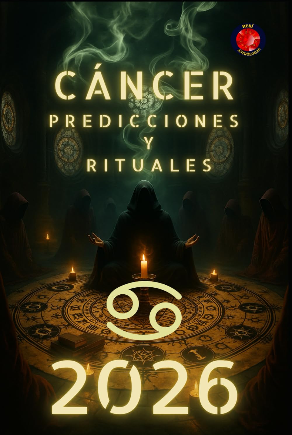 Cáncer Predicciones y Rituales 2026