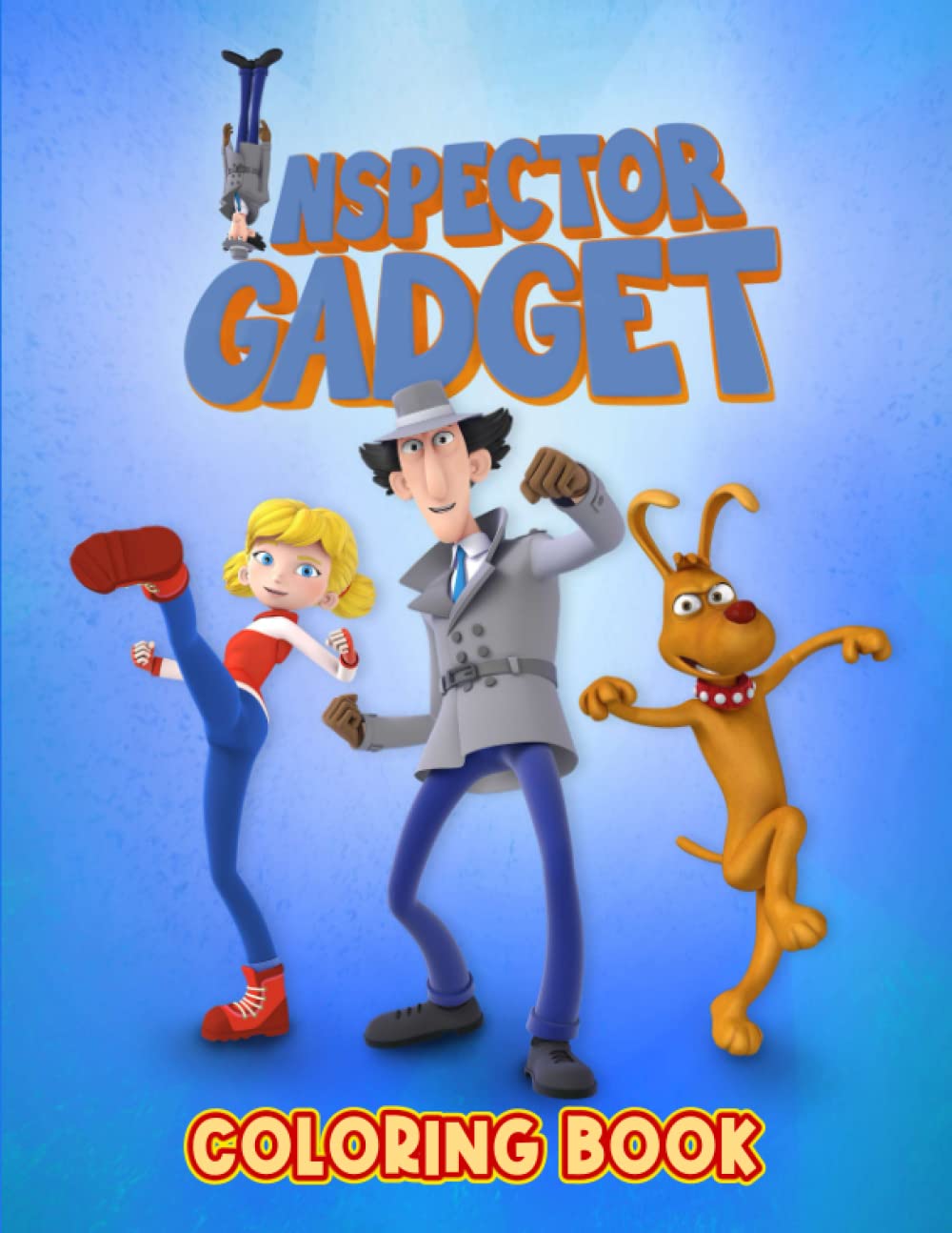 Inspẹctọr Gadgét Coloring Book: Great Gifts For Boys, Girls And Adults Who Love Inspẹctọr Gadgét