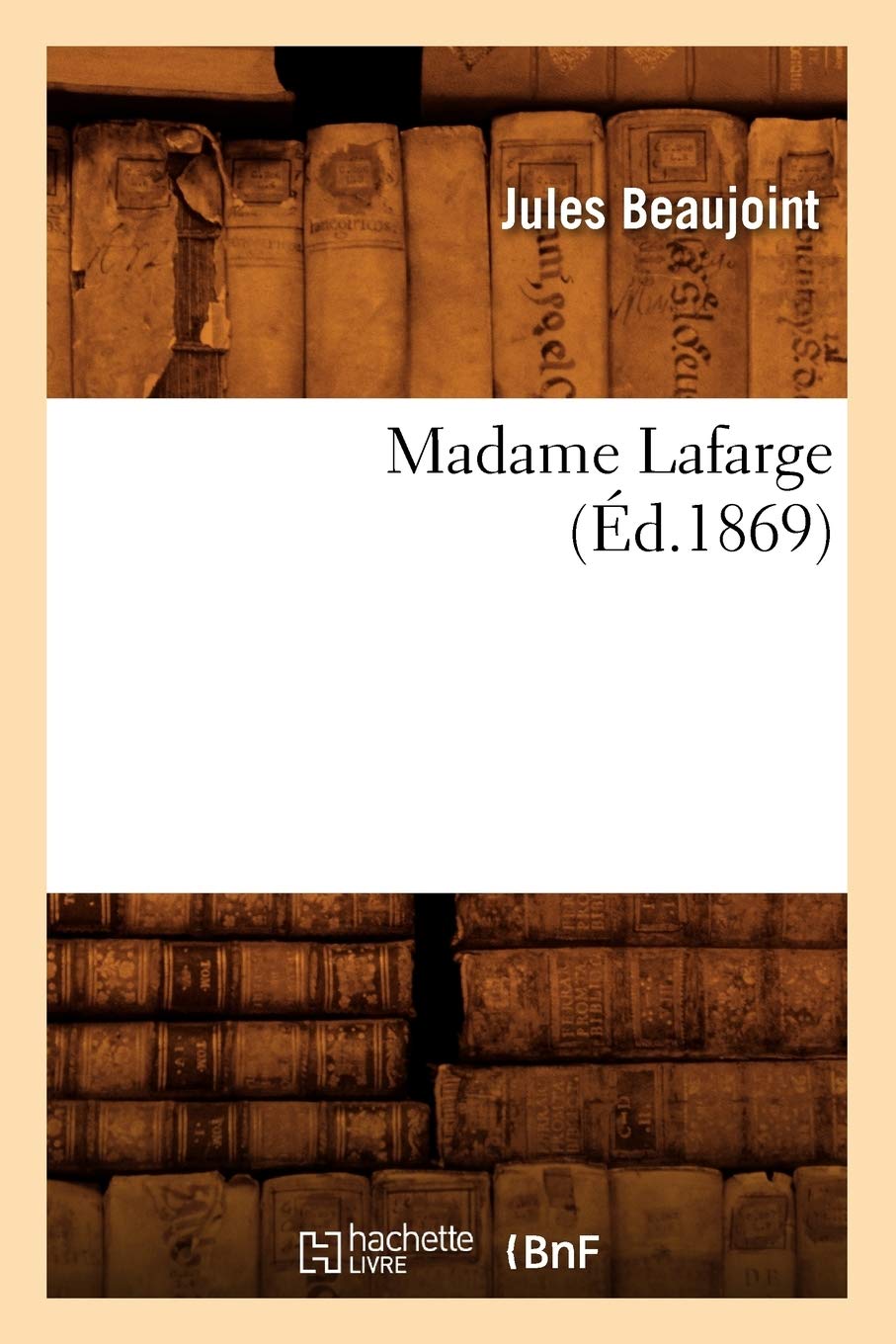 Madame LaFarge (Éd.1869)