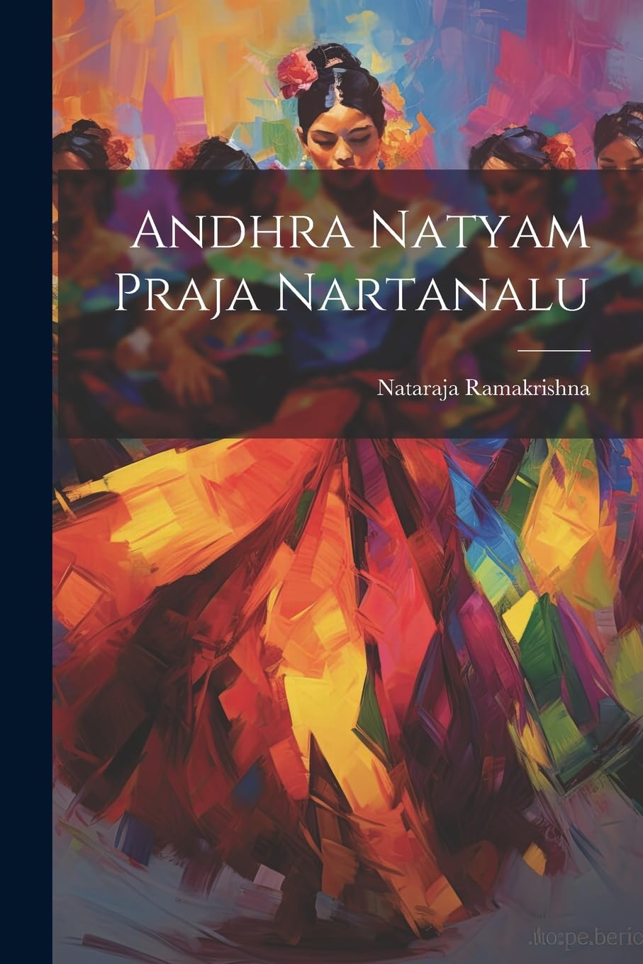 Buy Andhra Natyam Praja Nartanalu Book Online at Low Prices in India ...