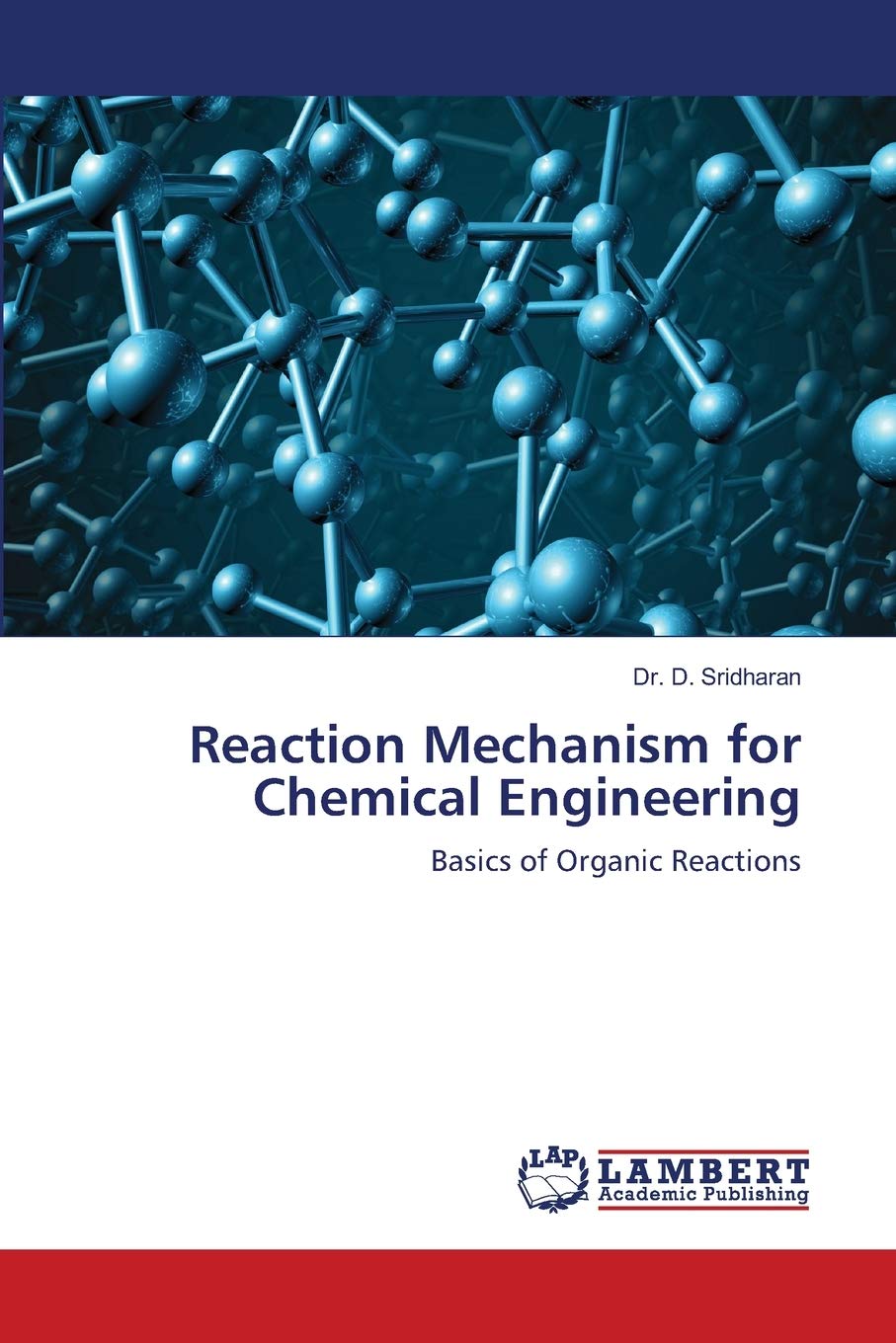 Reaction Mechanism for Chemical Engineering: Basics of Organic Reactions