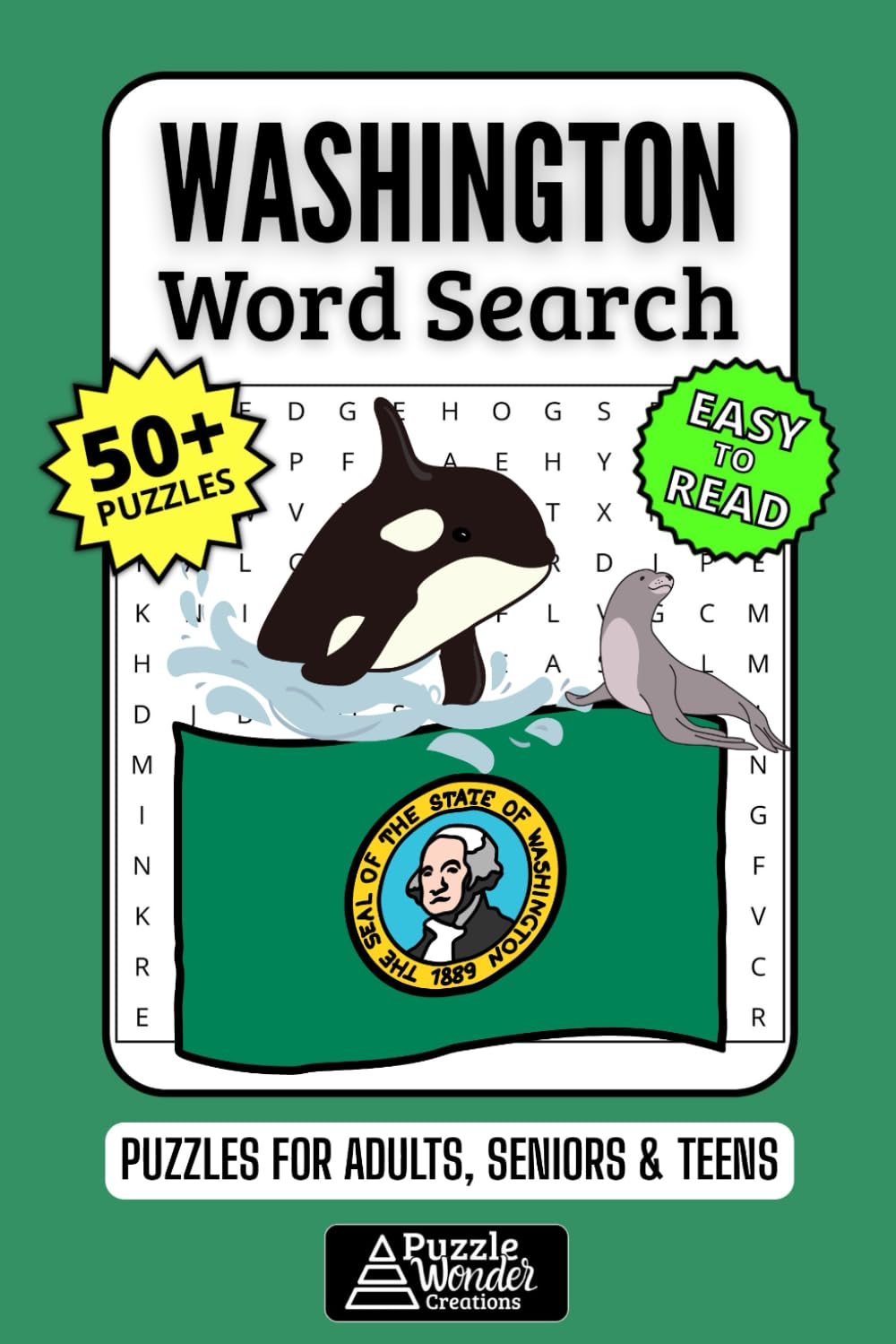 Washington Word Search Puzzle Book: 50+ Fun & Easy-to-Read Puzzles Exploring The Evergreen State, Seattle & The Pacific Northwest, Gift for Washingtonians & Visitors, Adults, Seniors & Teens