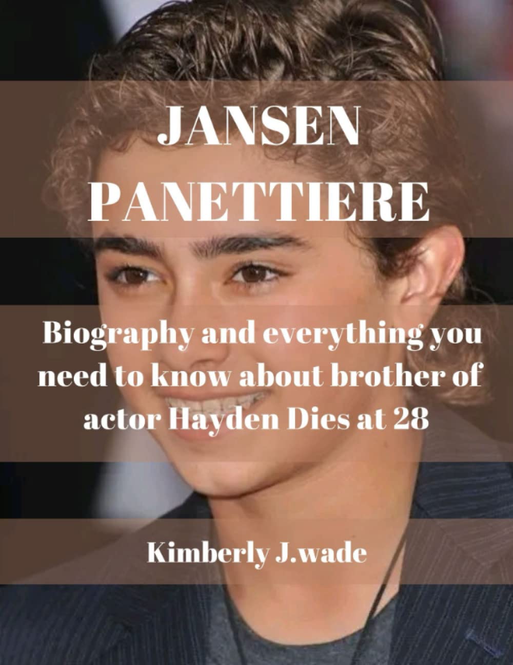 JANSEN PANETTIERE: Biography and everything you need to know about brother of actor Hayden Dies at 28