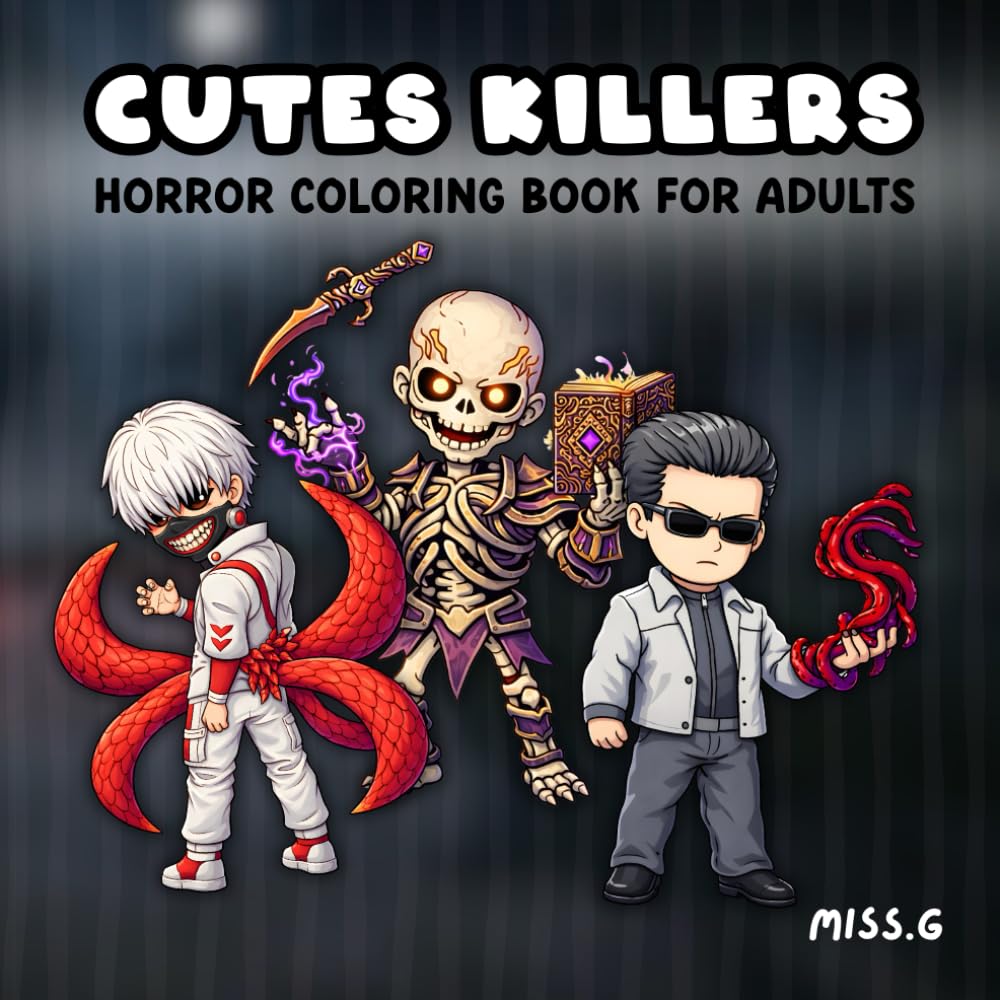 Cutes Killers: Cute Horror: Cute & Creepy Coloring Book for Adults Featuring 40 Adorable Killer Characters Inspired by Horror Games