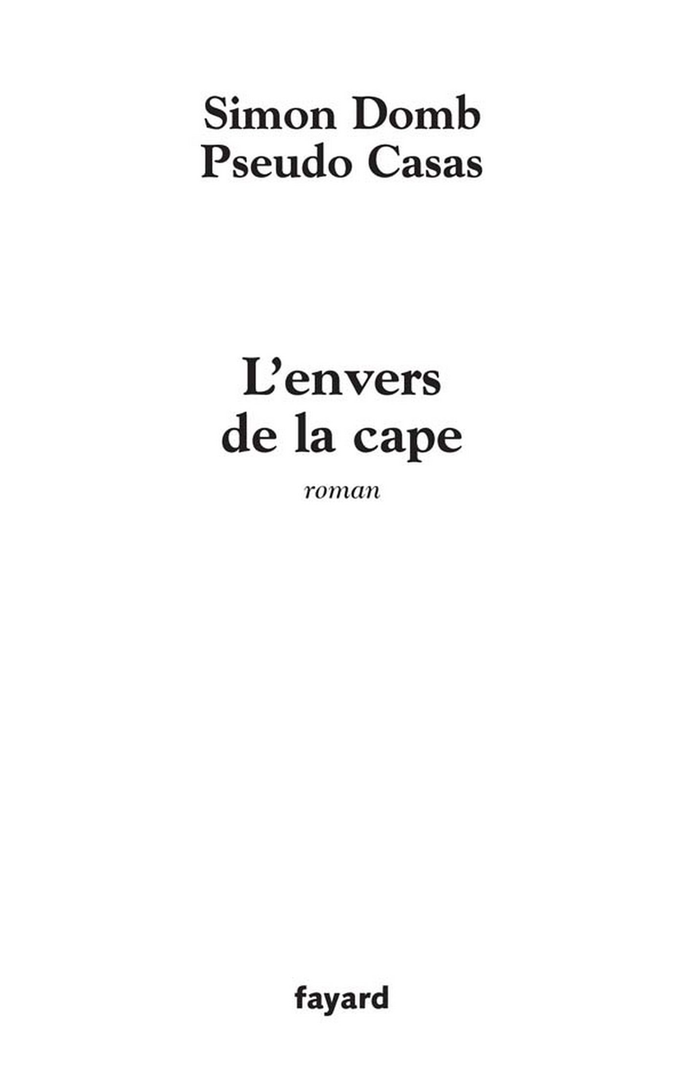 L'envers de la cape (LITT.GENE.) (French Edition)