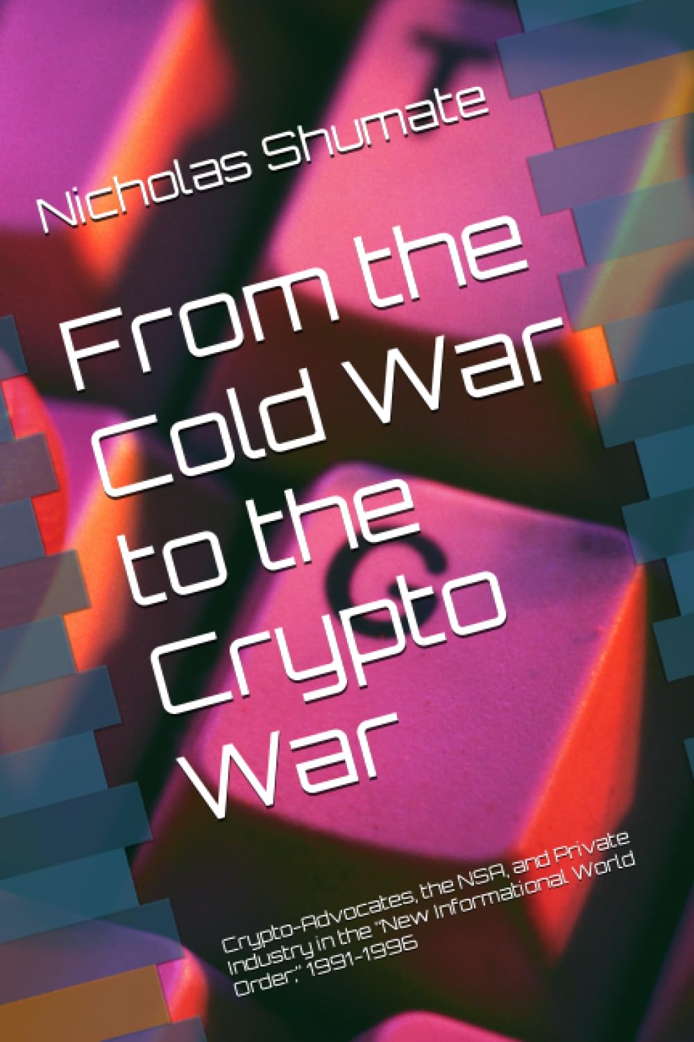 From The Cold War To The Crypto War Crypto Advocates | Desertcart INDIA