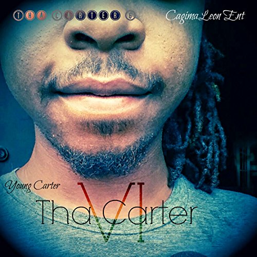 Play Tha Carter 6 by Young Carter on Amazon Music Unlimited