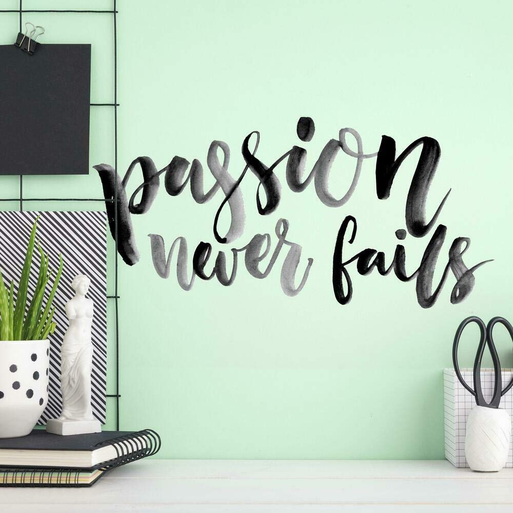 RoomMates RMK4589SCS Passion Never Fails Peel and Stick Motivational Quote Wall Decals, Rmk4589scs, Black