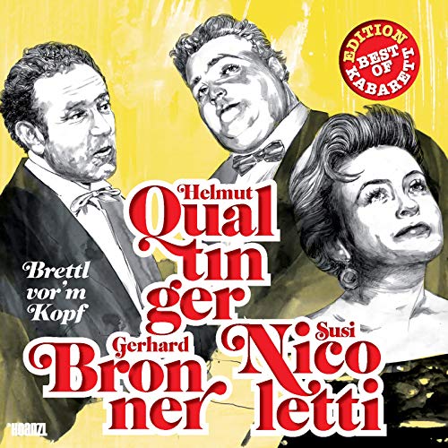 Helmut Qualtinger, Gerhard Bronner & Susi Nicoletti