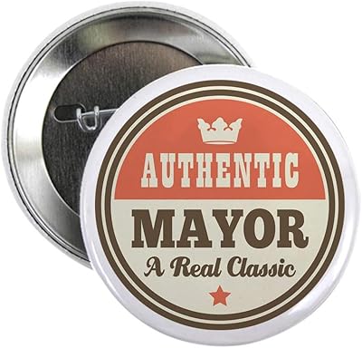 CafePress Mayor Funny Vintage 2.25 Button 2.25