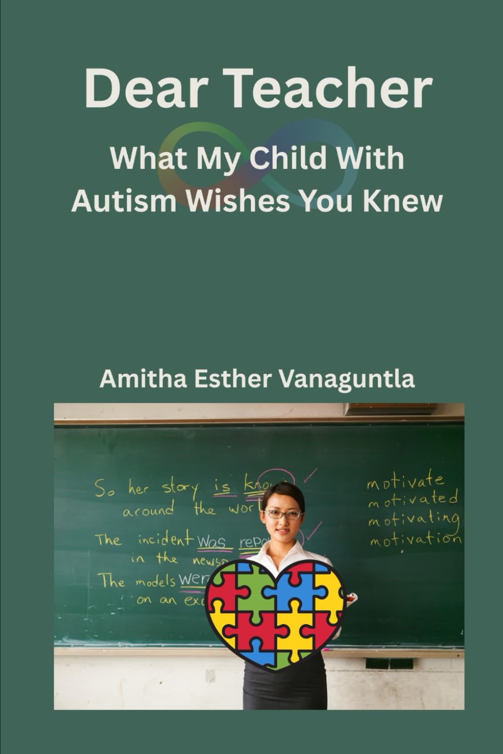 Dear Teacher: What My Child With Autism Wishes You Knew