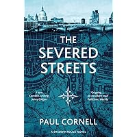 The Severed Streets