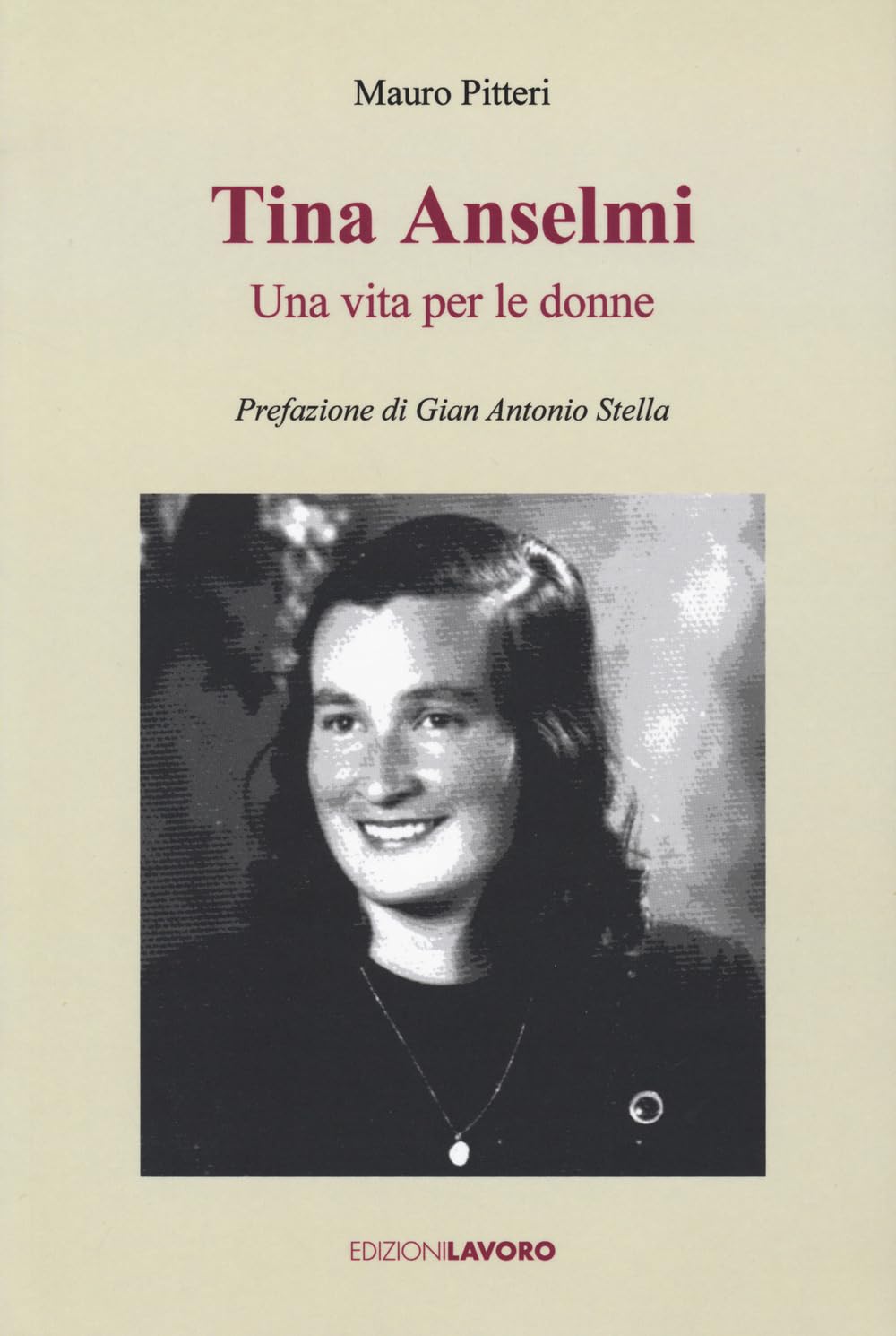 Tina Anselmi. Una Vita Per Le Donne - 4