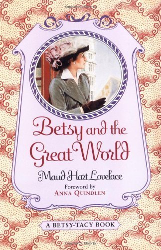 Betsy and the Great World (Betsy-Tacy)