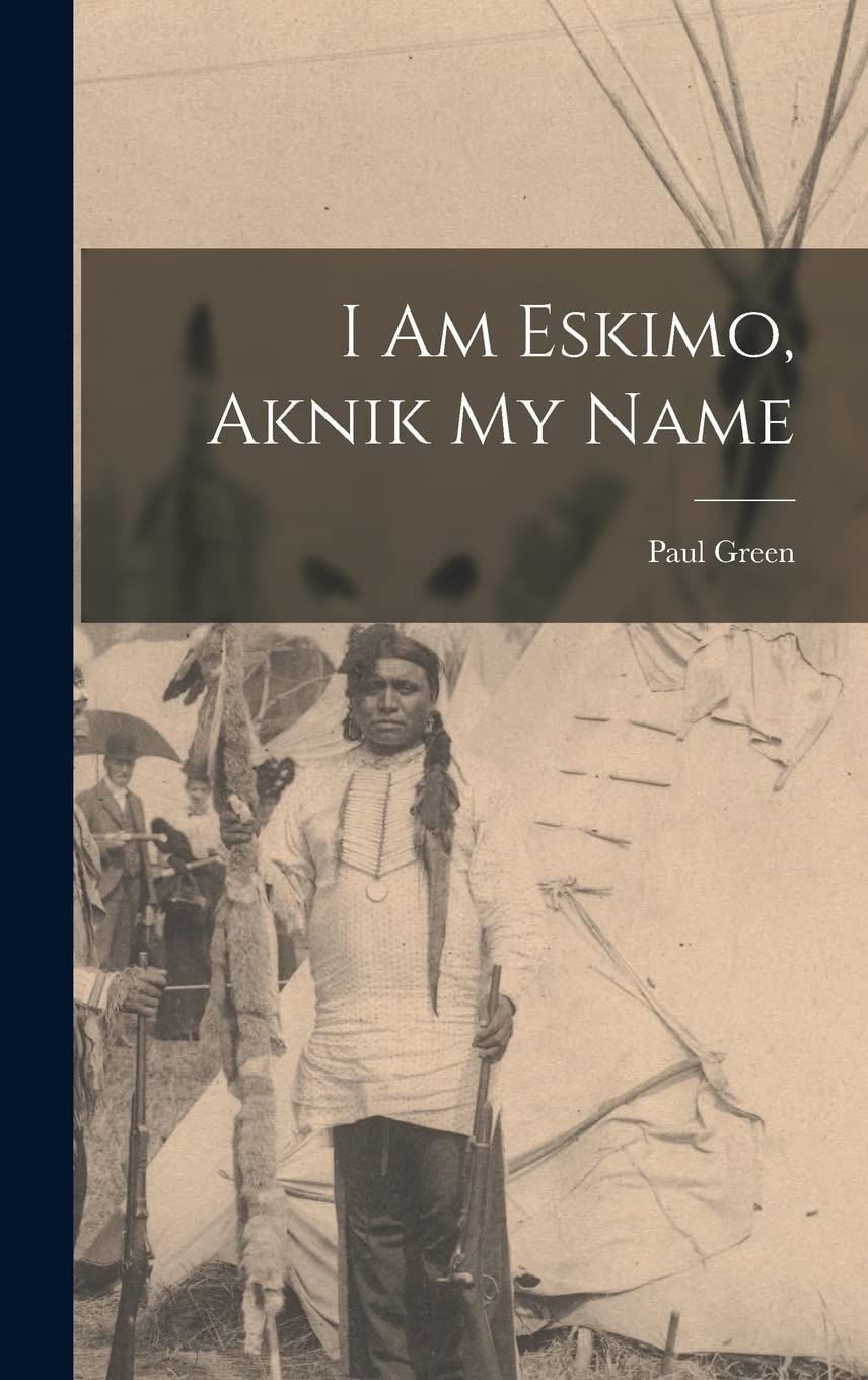 I Am Eskimo, Aknik My Name