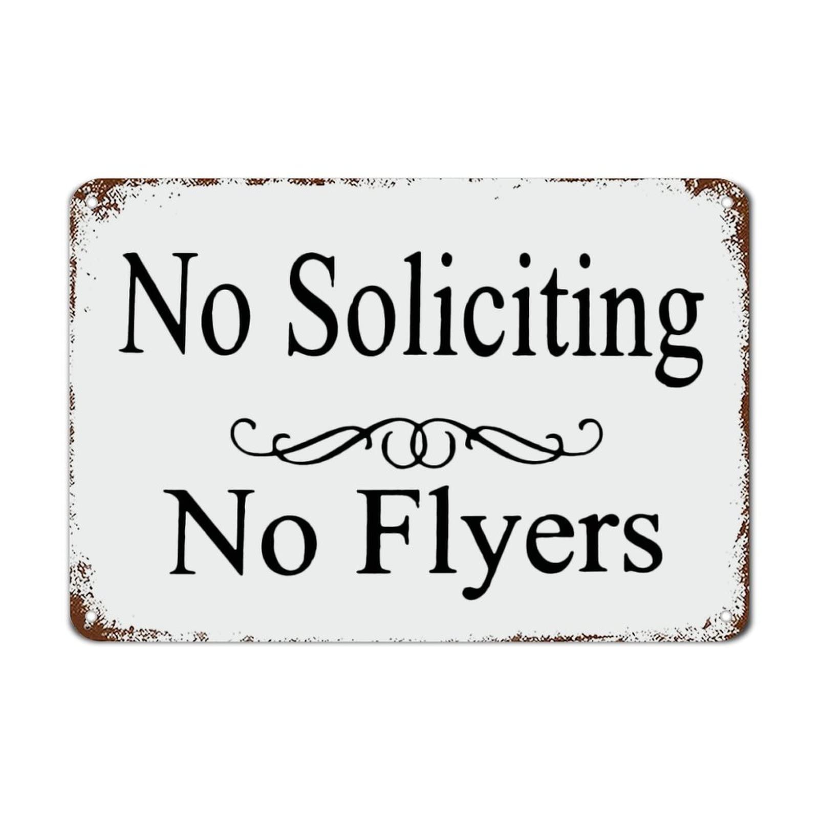 No Soliciting No Flyers Signs with Funny Sayings Metal Sign Motivational Wall Art Rustic Wall Decorations for Living Room Kitchen Signs Wall Housewarming Gift 8x12 Inch