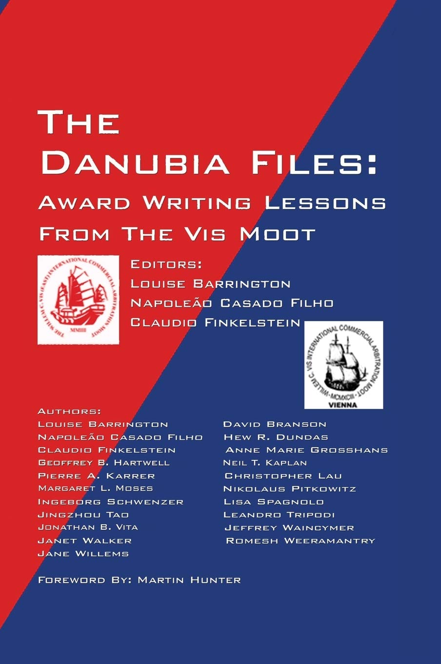The Danubia Files: Award Writing Lessons From the Vis Moot Hardcover – March 5, 2013