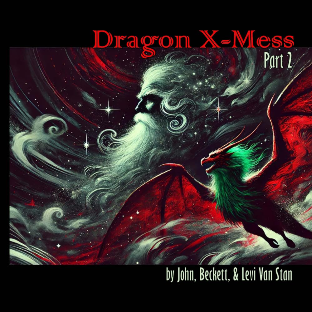 Dragon X-Mess, Part 2: A Cosmic Christmas Peril
