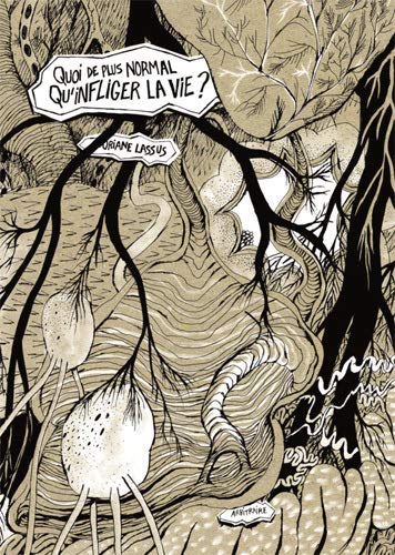 Télécharger Quoi de plus normal qu´infliger la vie? livre En ligne