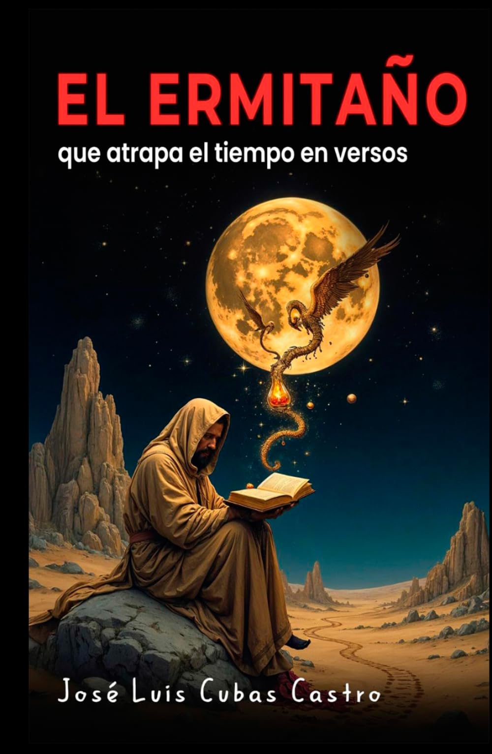 EL ERMITAÑO QUE ATRAPA EL TIEMPO EN VERSOS