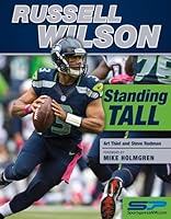 Russell Wilson: Standing Tall 1629370800 Book Cover