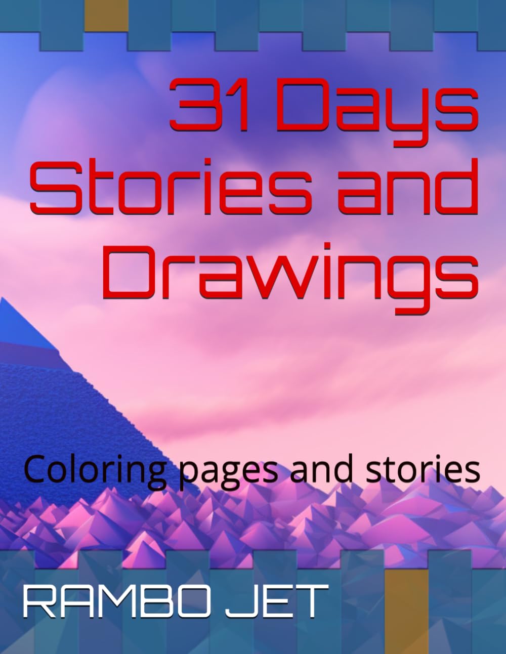 31 Days Stories and Drawings: Coloring pages and stories