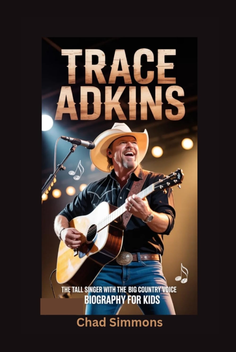TRACE ADKINS: The Tall Singer with the Big Country Voice- Biography for kids